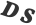 D S